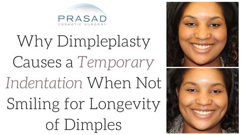 Why Dimpleplasty Can Cause A Temporary Indentation When Not Smiling To