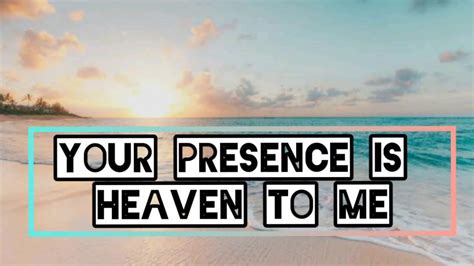 Your Presence is Heaven to me (with Lyrics) - YouTube