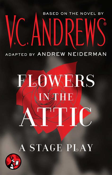 flowers in the attic a stage play ebook by v c andrews official publisher page simon