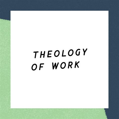 Exploring My Strange Bible Theology Of Work