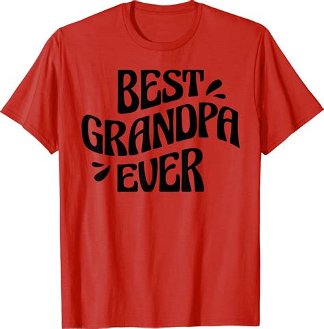 Mens Best Grandpa Ever Fun Design For Cool Grandpa T Shirt