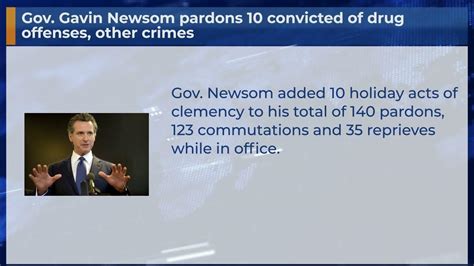Gov Gavin Newsom Pardons 10 Convicted Of Drug Offenses Other Crimes Youtube