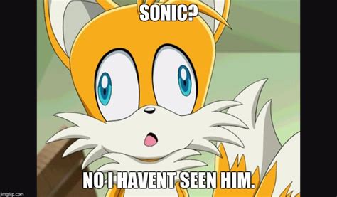 Sonic Derp Tails Imgflip