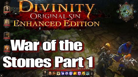 Divinity Original Sin Enhanced Edition Walkthrough War Of The Stones