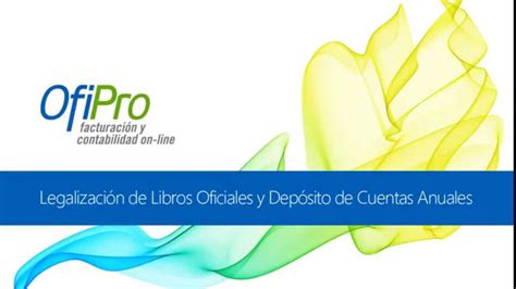 Legalización de Libros Oficiales y Depósito digital de Cuentas Anuales