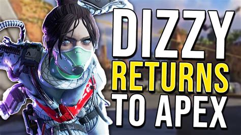 Dizzy Returns To Apex Legends Youtube