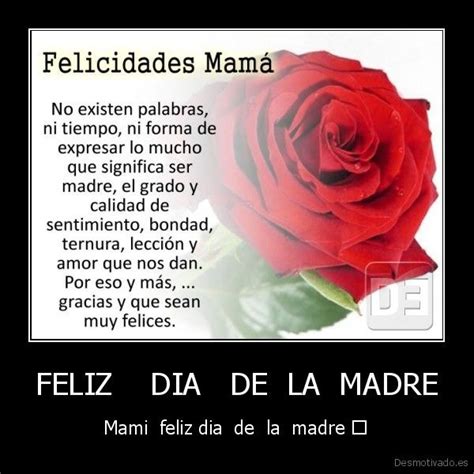 Frases para felicitar el día de la madre, frases bonitas, inspiradoras, emotivas, frases para decirle cuanto la queremos y lo estas frases van por ellas, van dedicadas a todas. feliz-dia-de-la-madre-5-desmotivado.es_FELIZ-DIA-DE-LA ...