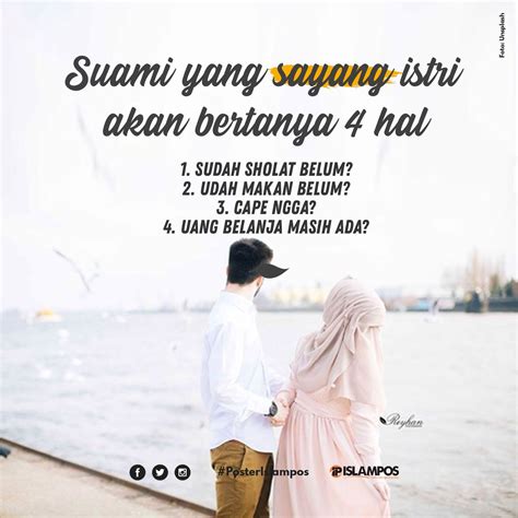 Suami Sayang Istri Akan Bertanya 4 Hal | Ungkapan cinta, Kata-kata