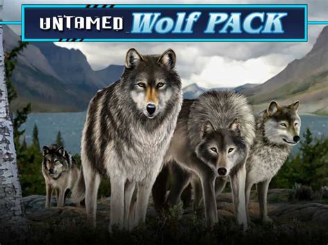 Free Untamed Wolf Pack Slot Machine With Bonuses And Free Spins