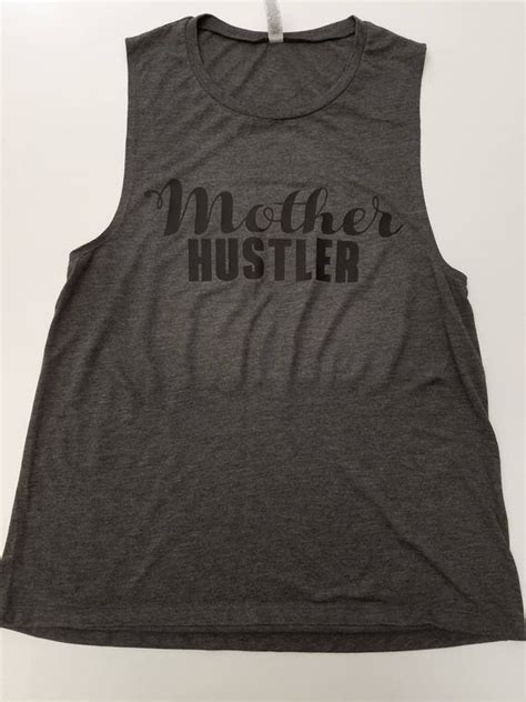 Mother Hustler Muscle Tank Top Mom Shirt Hustle Tee Workout