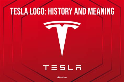 Tesla Logo History And Meaning Brandcrowd Blog Tesla Logo Tesla S