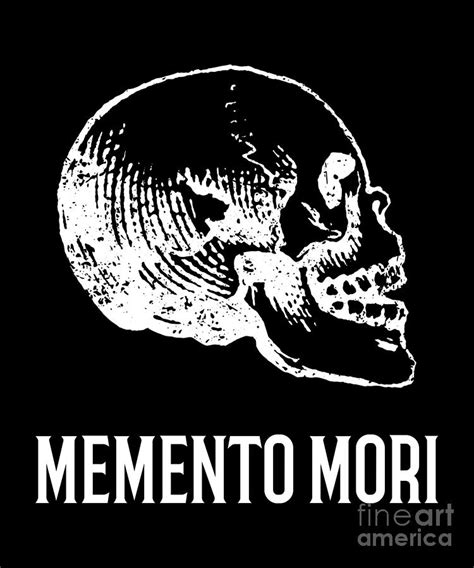 Memento Mori Remember Death Macabre Skull Design Digital Art By Jacob