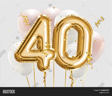 Happy 40th Birthday Image And Photo Free Trial Bigstock