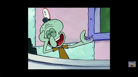 Squidward Laughing At Screaming Spongebob For 10 Minutes Youtube