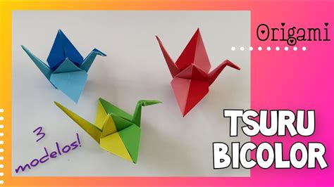 Aprenda Origami Como Fazer 3 Modelos De Tsuru De Duas Cores Crane