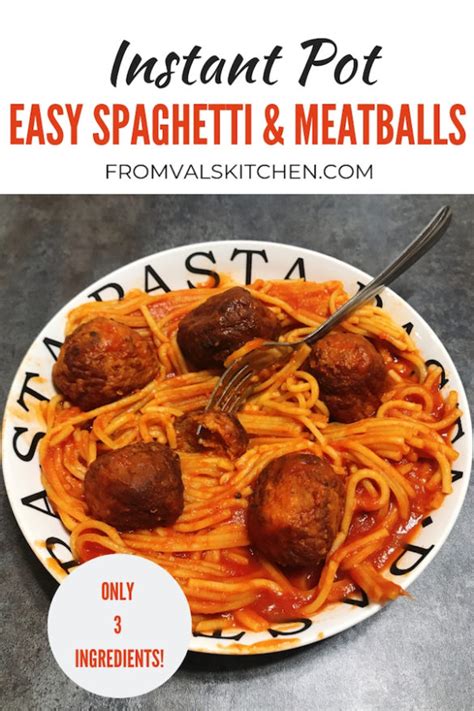 Easy Instant Pot Spaghetti And Meatballs Recipe Only 3 Ingredients