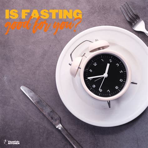Is Fasting Good For You Health Benefits Explored