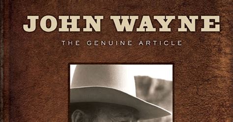 Quick Book Reviews “john Wayne The Genuine Article” By M Goldman E