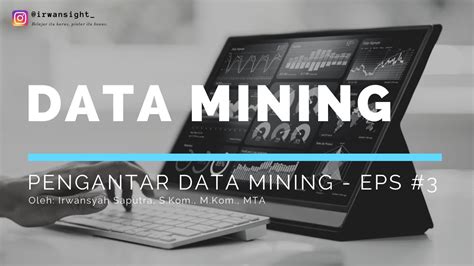 Pengantar Data Mining Tahapan Dan Metode Data Mining Youtube