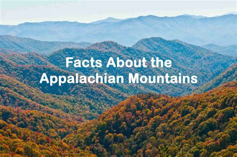 Facts About The Appalachian Mountains Topessaywriter