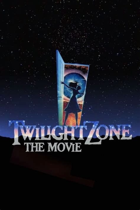 Twilight Zone The Movie 1983 — The Movie Database Tmdb