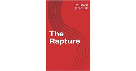 The Rapture By David Jeremiah