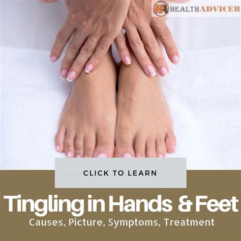 Tingling In Hands And Feet Causes Symptoms And Treatment