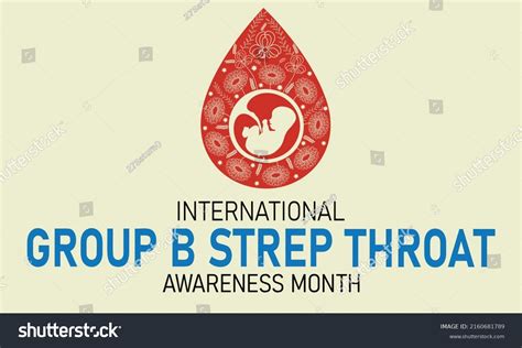 Group B Strep Throat Month July เวกเตอร์สต็อก ปลอดค่าลิขสิทธิ์ 2160681789 Shutterstock