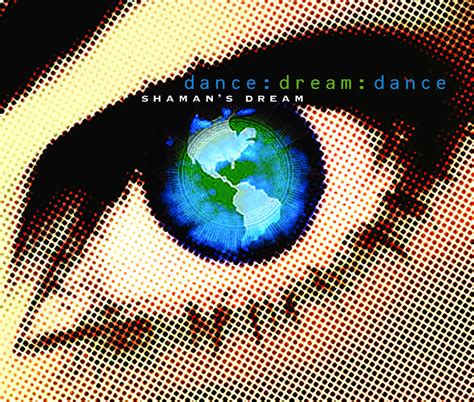 Dancedreamdance Shamans Dream