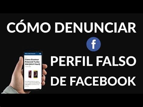 Cómo Reportar o Denunciar y Cerrar un Perfil Falso de Facebook paso a