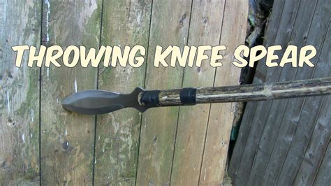 Bushcraft Throwing Knife Spear Youtube
