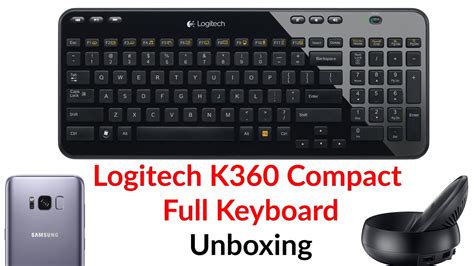 Logitech K360 Compact Full Keyboard Unboxing Youtube
