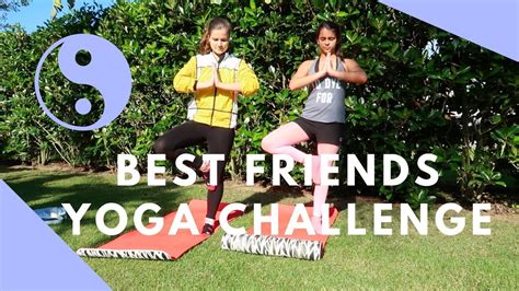 Best Friends Yoga Challenge Youtube