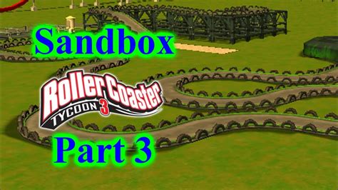 Them Turns Lets Play Roller Coaster Tycoon 3 Sandbox Part 3