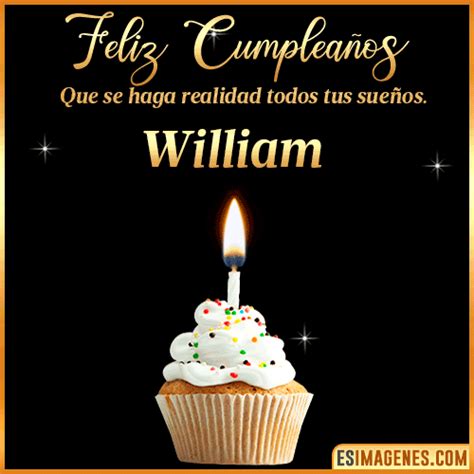 【º‿º】 Feliz Cumpleaños William【 ️】30 Tarjetas Y 