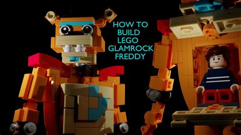 How To Build Lego Glamrock Freddy From Fnaf Security Breach Remakenow