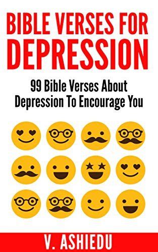 Bible Verses For Depression 99 Bible Verses About Depression To