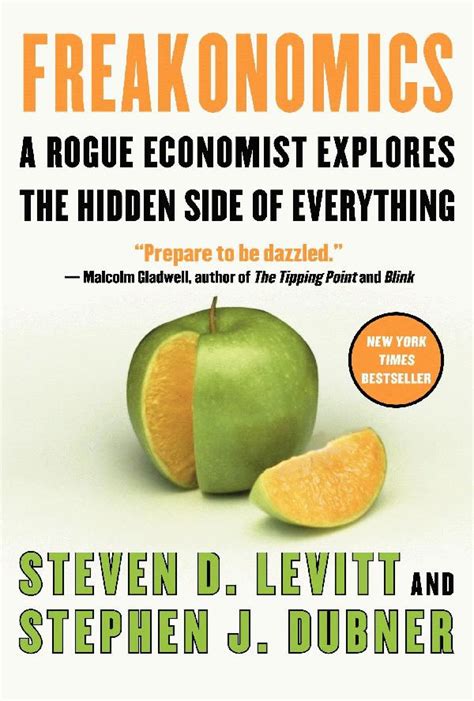 Freakonomics By Steven D Levitt And Stephen J Dubner Nothing Any Good