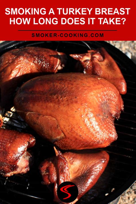 how long to smoke a turkey breast many variables affect smoking time
