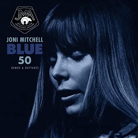 Joni Mitchell Blue 50 Demos And Outtakes 2021 Hi Res Hd Music
