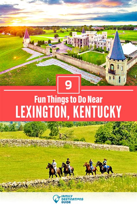 Explore The Best Attractions Near Lexington