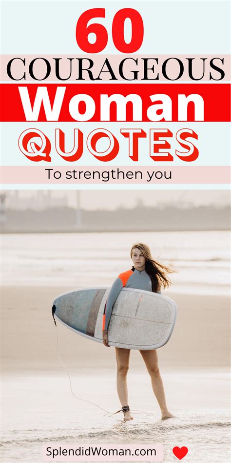 60 Courageous Woman Quotes To Arouse Your Self Confidence Woman