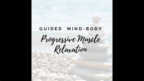 Guided Progressive Muscle Relaxation Youtube