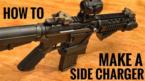 How To Make A Side Charging Ar 15 Upper Youtube