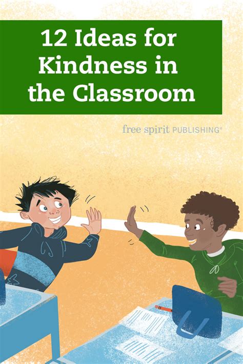 12 Ideas For Kindness In The Classroom Free Spirit Publishing Blog