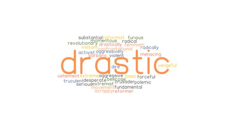 Drastic Synonyms And Related Words What Is Another Word For Drastic