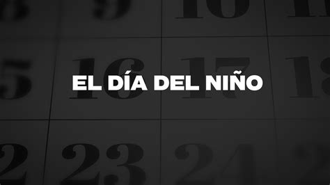 El Día Del Niño List Of National Days