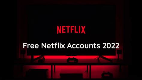 Free Netflix Accounts And Passwords Premium March 2024