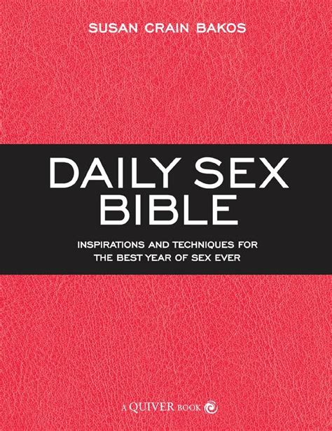 daily sex bible inspirations and techniques for the best year of sex bliss for women