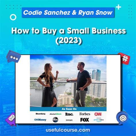 Codie Sanchez And Ryan Snow How To Buy A Small Business 2023 Useful